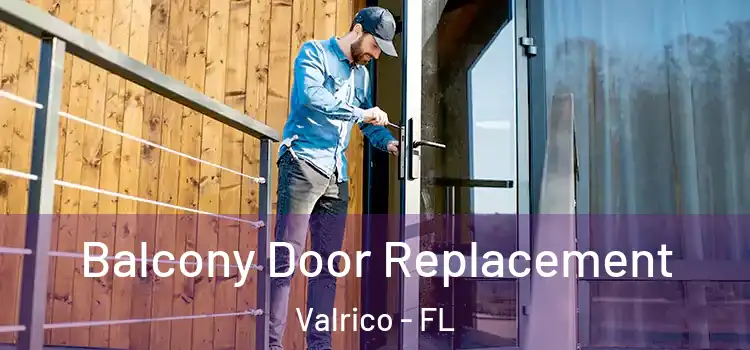  Balcony Door Replacement Valrico - FL