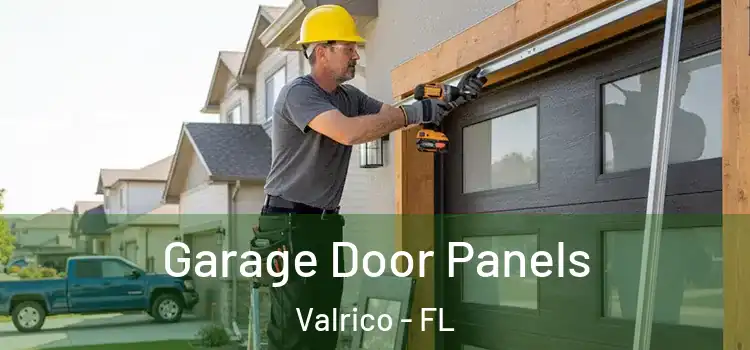  Garage Door Panels Valrico - FL