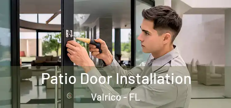 Patio Door Installation Valrico - FL