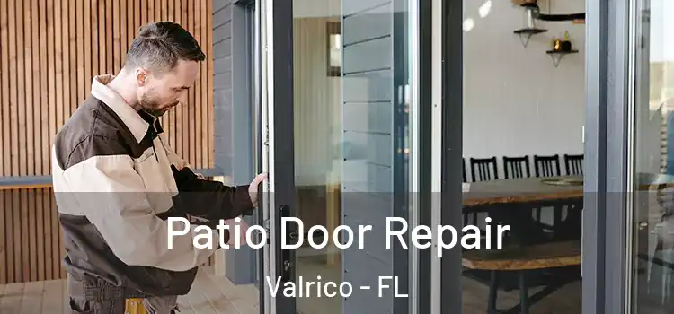Patio Door Repair Valrico - FL