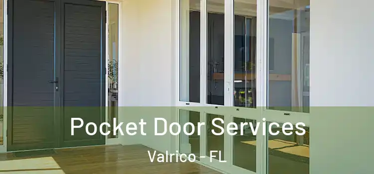 Pocket Door Services Valrico - FL