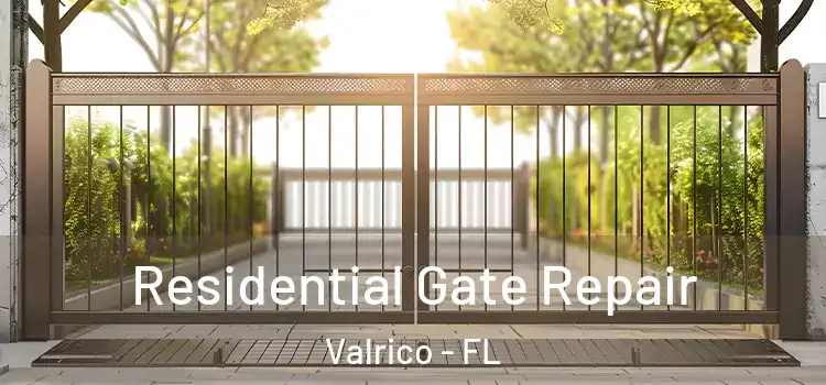 Residential Gate Repair Valrico - FL