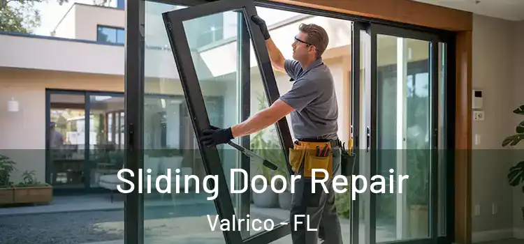 Sliding Door Repair Valrico - FL