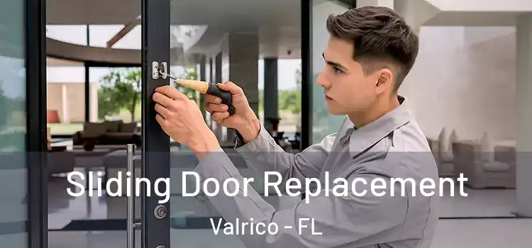 Sliding Door Replacement Valrico - FL