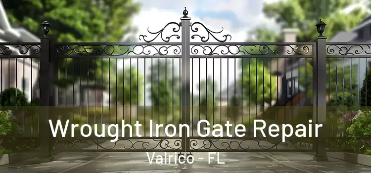 Wrought Iron Gate Repair Valrico - FL